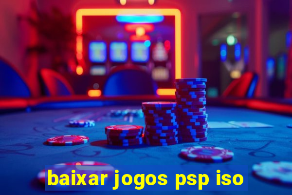 baixar jogos psp iso